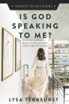 Is God Speaking to Me? How to Discern His Voice and Direction